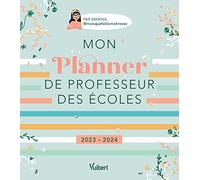Mon planner de professeur des écoles: Cahier journal, Suivi des élèves, Gestion administrative