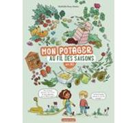Mon Potager Au Fil Des Saisons En Bd (ebook)