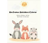 Mon Premier Abécédaire à Colorier: 26 lettres + 26 animaux - Dès 3 ans