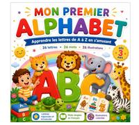 Mon Premier Alphabet: Apprendre les lettres de A à Z en s’amusant