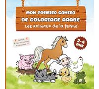 Mon premier cahier de coloriage en arabe - Les animaux de la ferme: Bonus Jeu du memory à découper - 2-4 ans
