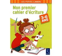 Mon premier cahier d'écriture: 3-6 ans