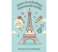 Mon premier coloriage Paris: Livre de coloriage grand format à partir de 3 ans (21 Dessins simples avec lignes épaisses)