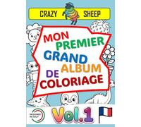 Mon Premier Grand Album de Coloriage (Vol.1): - 50 Maxi illustrations en recto uniquement : Des dessins faciles e uniques, avec des contours épais e ... des tout-petits. [FR] (Color Lab - [FR])