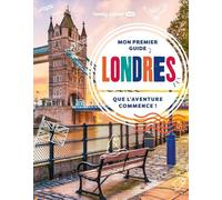 Lonely Planet – Mi primera guía Londres – ¡Que comience la aventura!
