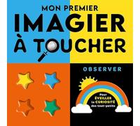 Mon premier imagier à toucher : Observer