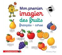 Mon premier imagier des fruits français-corse