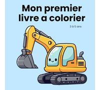 Mon Premier livre à Colorier: 50 Véhicules a colorier , Pour 3-5 ans, Véhicules, Coloriage Simple, Débutant / préscolaire