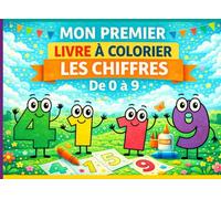 Mon premier livre à colorier les chiffres - De 0 à 9 (Livros de Atividades Para Crianças)