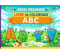 Mon Premier Livre de Coloriage ABC: Lettres de A à Z (ABC Divertido para Colorir)