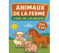Mon premier livre de coloriage: animaux de la ferme
