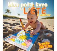 Mon Premier Livre de Coloriage d’Été pour Bébé et Tout-Petits dès 1 An | Dessins Mignons et Simples à Gros Traits | Activité Éducative, Motricité ... Mains | Thème Vacances, Plage, Fruits, Soleil