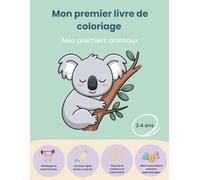 Mon premier livre de coloriage: Mes premiers animaux