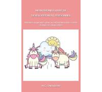 MON PREMIER LIVRE DE DEVELOPPEMENT PERSONNEL: Histoires inspirantes pour un enfant bien dans sa tête et dans ses chaussettes