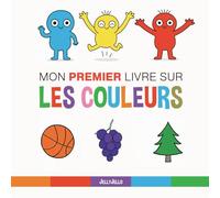 Mon Premier Livre Sur Les Couleurs