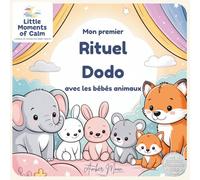 Mon premier rituel dodo: avec les bébés animaux - Edition Standard N&B - Livre de coloriage apaisant