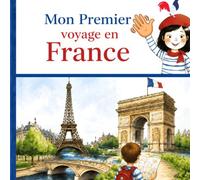 Mon Premier Voyage en France : Une Aventure Magique à Travers les Merveilles du Pays