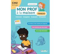Mon prof à la maison - Français CM2: Grammaire - Conjugaison - Vocabulaire - Orthographe