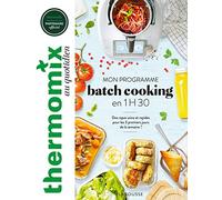 Mon programme batch cooking en 1H30: Des repas sains et rapides pour les trois premiers jours de la semaine !