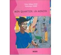 Mon Quartier Un Miroir (ebook)