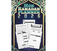 mon ramadan planner 2026: Un planifricateur essentiel pour respecter les objectifs pendant cette période sacrée du mois.
