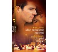 Mon Séduisant Ennemi - Un Pari Risqué (ebook)