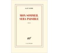 Mon Sommeil Sera Paisible