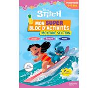 Mon super bloc d'activités Stitch: Maternelle 4-5 ans