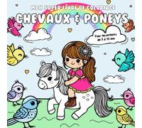 Mon super livre de coloriage : Chevaux & Poneys