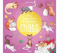 Mon super livre de coloriages Chats