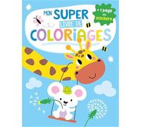 Mon super livre de coloriages Girafe: + 1 page de stickers
