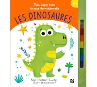 Mon super livre de jeux de maternelle Les dinosaures