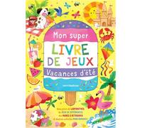 Mon super livre de jeux vacance d'été: Avec plein de labyrinthes, de jeux de différences, des paires à retrouver et d’autres activités pour s'amuser !