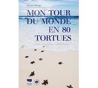 Mon tour du monde en 80 tortues
