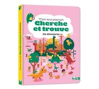 Mon tout premier cherche et trouve les dinosaures