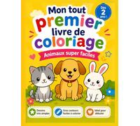 Mon tout premier livre de coloriage: Animaux simples dès 2 ans - Gros dessins faciles colorier