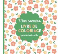 Mon tout premier livre de coloriage pour les tout-petits : Printemps & Pâques - 60 dessins faciles pour les tout-petits de 1 à 4 ans