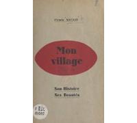 Mon Village : Peyriac-de-mer (aude) (ebook)