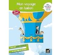 Mon Voyage En Ballon : Ma Lecture Facile ! Cm1 Cm2 9-11 Ans: Adapté Au