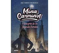 Mona Carmona i l enigma de la Sagrada Famìlia (LA MEVA BIBLIOTECA)