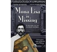 Mona Lisa is Missing: The Man Who Stole the Masterpiece - Educational Version with Public Performance Rights