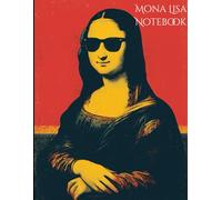 Mona Lisa Notebook: with a cool cover of 8.5 x 11 inches with 160 lined pages