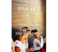 Mona, mein Leben ein bisschen zu viel
