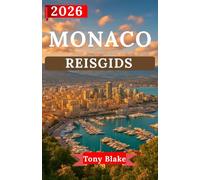 MONACO REISGIDS 2026: Ontdek de glamour, het koninklijke erfgoed en de ervaringen van wereldklasse van Monaco.Van iconische bezienswaardigheden en luxe wonen tot avonturen aan de kust.