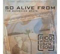 Monaco, Rico & Amp/Sol Sons - So Alive from the Sunshine State