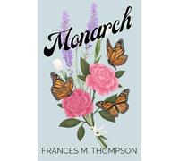 Monarch: A Spicy Sapphic FXX Romance (Birds and Butterflies)
