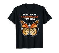 Monarch Butterfly Started As A Caterpillar Now I Fly Funny Camiseta