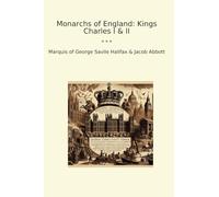 Monarchs of England: Kings Charles I & II (Classic Bundles)