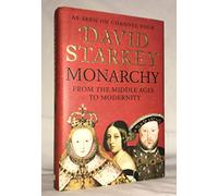 Monarchy: From the Middle Ages to Modernity