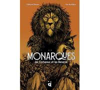 Monarques: Les Corbeaux et les Renards